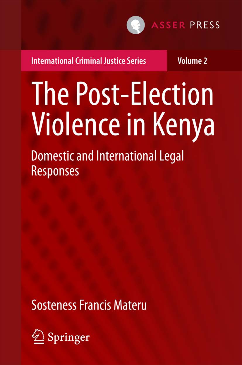 The Post-Election Violence in Kenya - Domestic and International Legal Responses